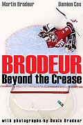 Brodeur Beyond The Crease
