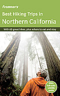Frommers Best Hiking Trips in Northern California