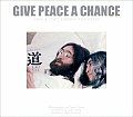 Give Peace a Chance John & Yokos Bed In for Peace