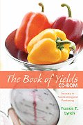 The Book of Yields, CD-ROM: Accuracy in Food Costing and Purchasing