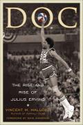 Doc The Rise & Rise Of Julius Erving