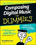Composing Digital Music for Dummies [With CDROM]