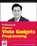 Professional Windows Vista Gadgets Programming