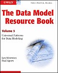 The Data Model Resource Book: Volume 3: Universal Patterns for Data Modeling