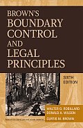 Browns Boundary Control & Legal Principles 6th Edition