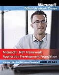 Exam 70-536, Package: Microsoft .Net Framework Application Development Foundation [With Paperback Book]