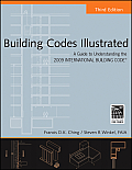 Building Codes Illustrated #5: Building Codes Illustrated: A Guide to Understanding the 2009 International Building Code