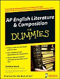 AP English Literature & Composition for Dummies (For Dummies)