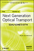 The Comsoc Guide to Next Generation Optical Transport: Sdh/Sonet/Otn