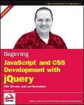 Beginning JavaScript & CSS Development with jQuery