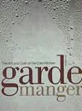Garde Manger The Art & Craft of the Cold Kitchen