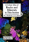 Color Atlas of Rocks & Minerals in Thin Section