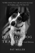 Power Of Positive Dog Training 2nd Edition