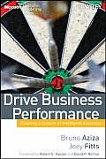 Drive Business Performance Enabling a Culture of Intelligent Execution