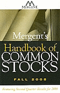 Mergent's Handbook of Common Stocks #29: Mergent's Handbook of Common Stocks Fall 2008: Featuring 2nd-Quarter Results for 2008