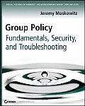 Group Policy Fundamentals Security & Troubleshooting