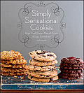 Simply Sensational Cookies Bright Fresh Flavors Natural Colors & Easy Streamlined Techniques