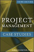 Project Management Case Studies 3rd Edition