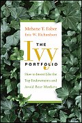 Ivy Portfolio How to Manage Your Portfolio Like the Harvard & Yale Endowments