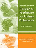 Nutrition for Foodservice & Culinary Professionals Study Guide