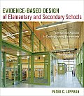 Evidence-Based Design of Elementary and Secondary Schools