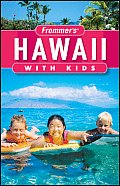 Frommers Hawaii With Kids 3rd Edition
