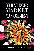 Strategic Market Management (9TH 11 - Old Edition)