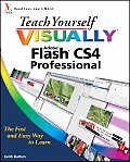 Teach Yourself Visually Flash CS4 Professional