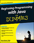Beginning Programming with Java For Dummies 3rd Edition