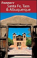 Frommers Santa Fe Taos & Albuquerque 12th Edition