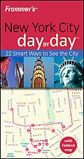 Frommers New York City Day By Day 2nd Edition