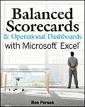 Balanced Scorecards & Operational Dashboards with Microsoft Excel 1st Edition