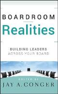 Boardroom Realities: Building Leaders Across Your Board