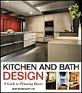Kitchen & Bath Design A Guide to Planning Basics