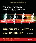 Principles of Anatomy and Physiology: Maintenance and Continuity of the Human Body Volume II
