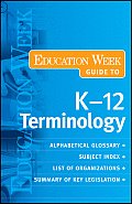 Education Week Guide To K 12 Terminology
