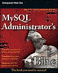 MySQL Administrator's Bible
