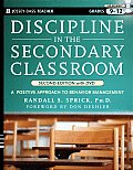 Discipline in the Secondary Classroom Grades 9 12 A Positive Approach to Behavior Management With DVD