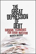 Great Depression of Debt Survival Techniques for Every Investor