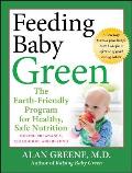 Feeding Baby Green The Earth Friendly Pr