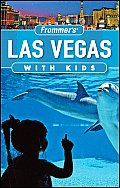 Frommers Las Vegas With Kids 4th Edition