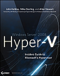 Windows Server 2008 Hyper V Insiders Guide to Microsofts Hypervisor