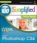 Photoshop CS4 Top 100 Simplified Tips & Tricks