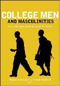 College Men & Masculinities Theory Research & Implications For Practice