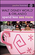 Pauline Frommers Walt Disney World & Orlando
