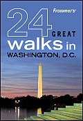 Frommers 24 Great Walks In Washington DC 1st Edition
