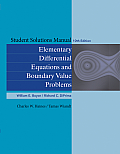 Student Solutions Manual To Accompany Boyce Elementary Differential Equations 10th Edition & Elementary Differential Equations With Boundary Value Pro