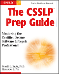 The Csslp Prep Guide: Mastering the Certified Secure Software Lifecycle Professional