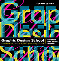 New Graphic Design School A Foundation Course in Principles & Practice