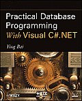Practical Database Programming with Visual C#.Net